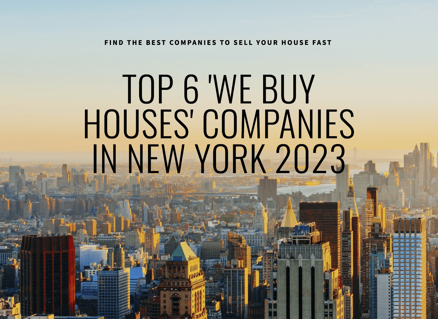 Top 6 We Buy Houses Companies in New York 2023